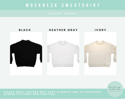 Thankful Mama Mockneck Sweatshirt